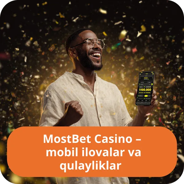 MostBet Casino – mobil ilovalar va qulayliklar